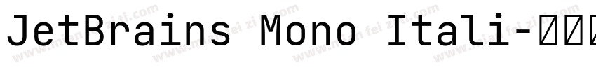 JetBrains Mono Itali字体转换